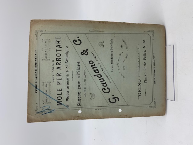 G. Caudano & C. Anno VII, n. 16. Mole per arrotare di pietra arenaria e di smeriglio